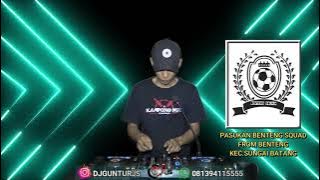 DJ MENGAPA HATIMU BERDURI SPECIAL REQ PASUKAN BENTENG SQUAD FROM BENTENG KEC.SUNGAI BATANG