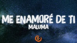 Maluma - Me Enamoré de Ti (Letras)
