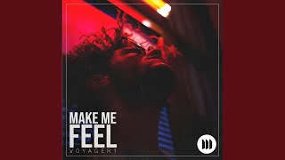 Make Me Feel (Feat. Novine)