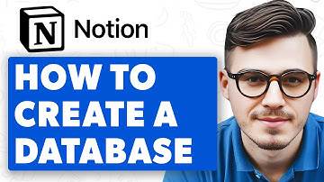 How To Create A Database In Notion [2025 Guide]