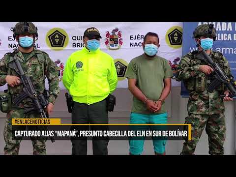 Capturado alias "Mapaná", presunto cabecilla del ELN en el sur de Bolívar