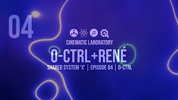 0-CTRL & Rene | Shared System 