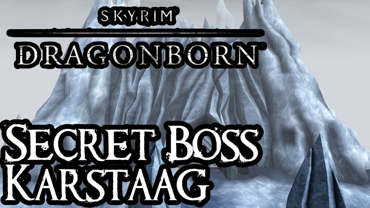 The Elder Scrolls V: Skyrim - Dragonborn - Karstaag