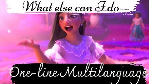 What Else Can I Do | One-line multilanguage (From