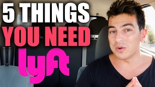 5 THINGS YOU NEED AS A LYFT DRIVER IN 2024!