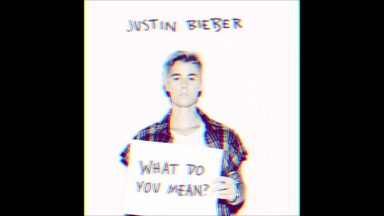 What Do You Mean - Justin Bieber - Slowed Down What Do You Mean - Justin Bieber - Slowed Down