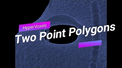 Two Point Polygons HyperVoxels Lightwave