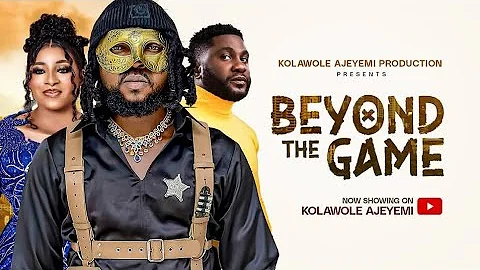 Beyond The Game Latest Yoruba Movie 2025 Drama Kola Ajeyemi/mide Martins/jide Awobona/juwon Agboola 