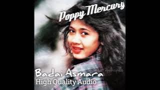 POPPY MERCURY - Badai Asmara (HQ AUDIO)