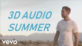 Calvin Harris [3D AUDIO] - SUMMER (WEAR HEADPHONES/EARPHONES)