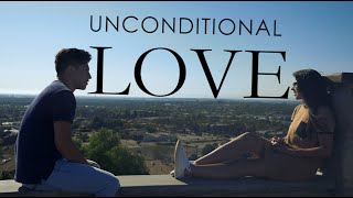 Unconditional Love (Short Film)