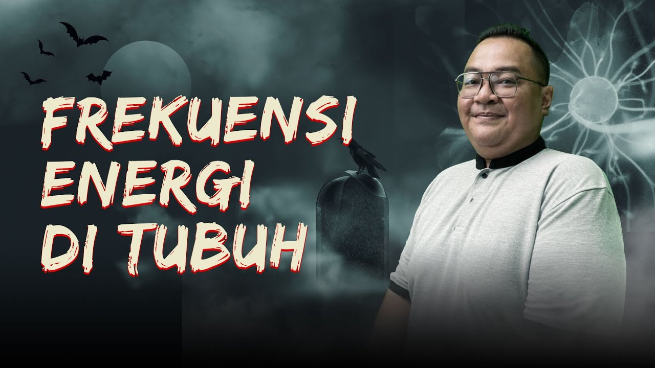 FREKUENSI ENERGI DI TUBUH BERSAMA MBAH DIMAZ - KUPAS MISTIS