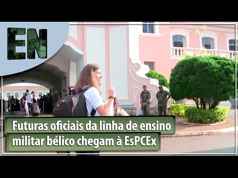 Futuras oficiais da linha de ensino militar bélico chegam à EsPCEx