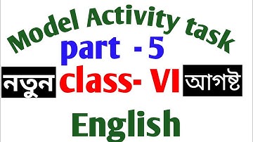class 6 english model activity task part -5 solution