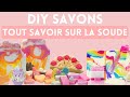  diy  tout sur la saponification a la soude  savon  caly beauty