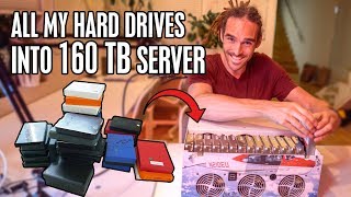 160TB Server (All My Hard Drives)