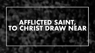 Afflicted Saint To Christ Draw Near T4G Live Iv Official Lyric Video