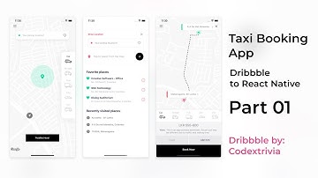 Taxi Booking App by Codextrivia Dribbble To React Native Part #01