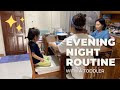 Evening routine of a mom 2021  3 year old  tina audran