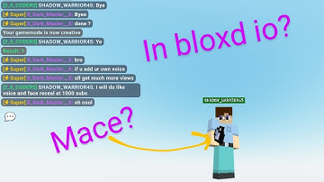 I added MACE in bloxd io