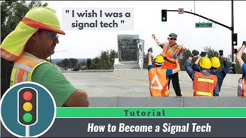 How to become a Traffic Signal Tech