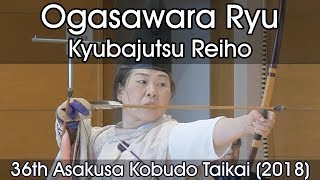 Ogasawara Ryu Kyubajutsu Reiho - 36th Asakusa Kobudo Taikai (2018)