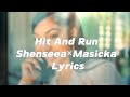 Shenseea Hit & Run Ft. Masicka Lyrics