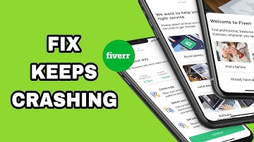 How To Fix And Solve Fiverr App Keeps Crashing | Final Solution