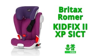 Автокресло 2-3 Britax Romer Kidfix II XP Sict(Автокресло 2-3 Romer Kidfix II XP Sict– это максимально безопасное автокресло, которое имеет обновленный дизайн, благ..., 2016-03-29T12:21:01.000Z)