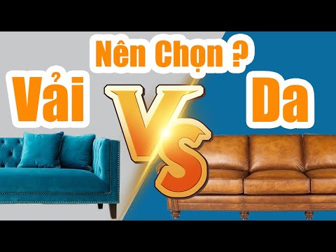 Video: Cách Chọn Ghế Sofa Cho Giấc Ngủ Hàng Ngày Của Bạn