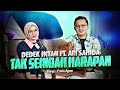 Dedek Intan Ft. Ari Sahida - Tak Seindah Harapan (Official Music Video)