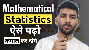 Mathematical Statistics for IIT JAM 2024-25 | GATE | ISI