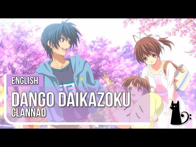 Clannad - Dango Daikazoku (Ending), ENGLISH ver