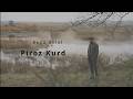 Piroz Kurd - Keçe Delal