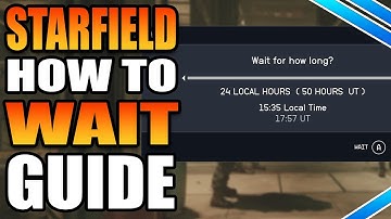 How To Wait To Pass Time In Starfield