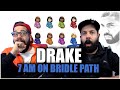 GAME OVER!! Drake - 7am On Bridle Path (Audio) *REACTION!!