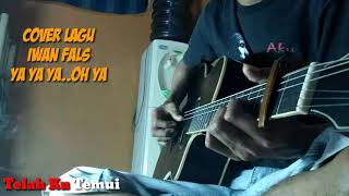 Download Lagu Iwan Fals ya ya ya oh ya cover MP3 Download Lagu Iwan Fals ya ya ya oh ya cover MP3
