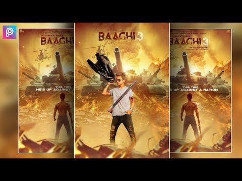 baagi 3 movie poster editing in PicsArt | BAAGHI 3 MOVIE POSTER SPECIAL EDITING 2020 @RaushanSingh-ie3ut