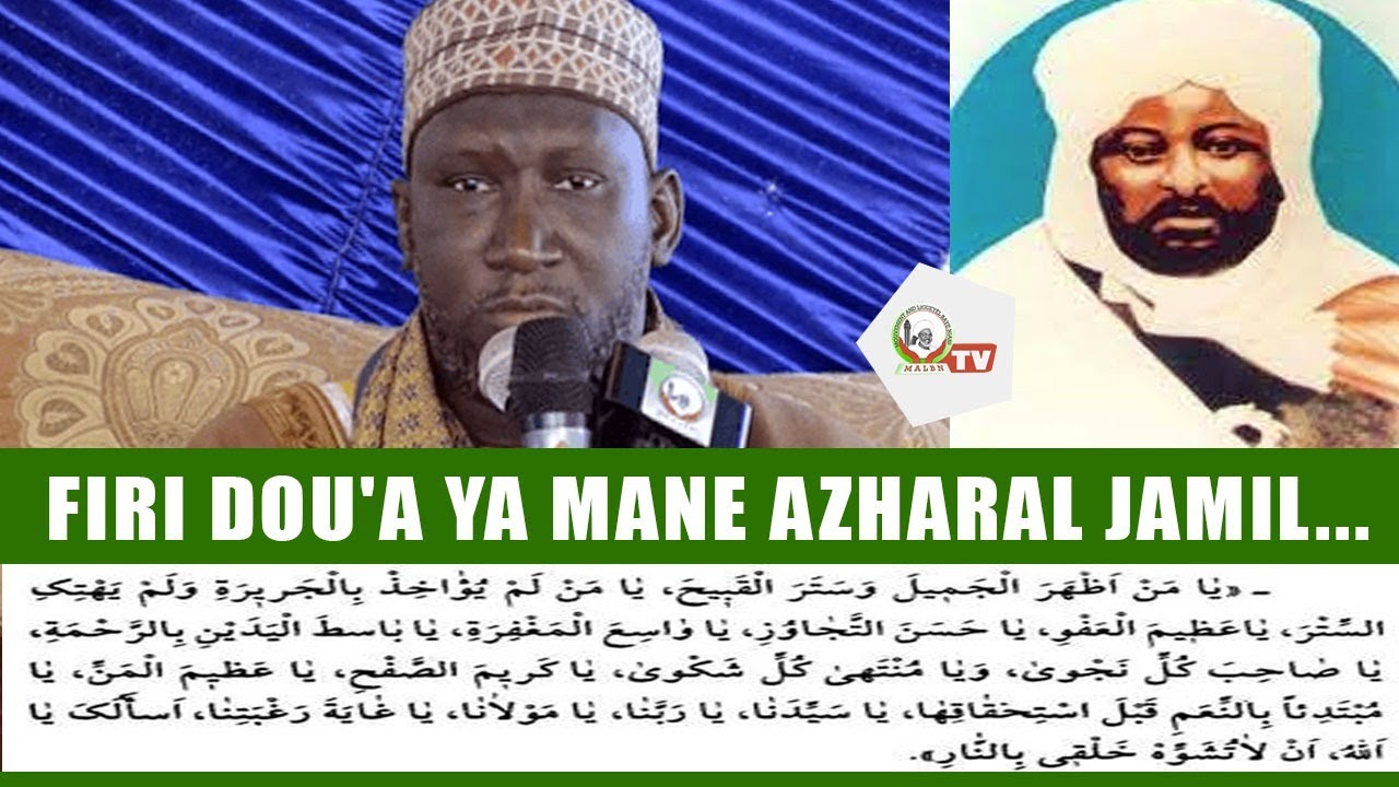 "Ya Man Azhar Al Jamil" Cheikh Aboubacar Bâ dévoile les incroyables bienfaits de cette prière