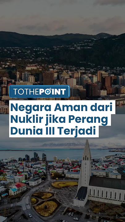 Deretan Negara Aman dari Nuklir jika Perang Dunia III Terjadi, Penduduk Sedikit hingga Terhalang Es