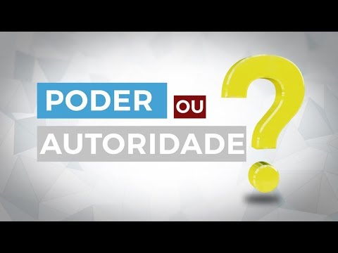 Vídeo: Diferença Entre Poder E Autoridade