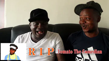 Mabla 10 n Pk deso Remembering Tomato comedian died 22 June 2021