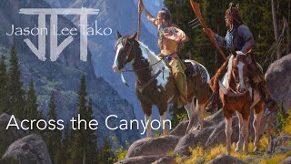 Across the Canyon by Jason Lee Tako 845 views 2 months ago 1 minute, 3 seconds