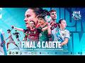 FINAL 4 CADETE 3º e 4º POSTO FEMININO