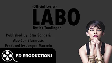 (Lyrics) Kz Tandingan - Labo