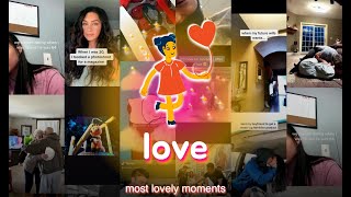 The most lovely moments ever recorded - deep affection fondness tenderness warmth intimacy