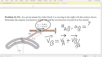 Relative Velocity and Acceleration Example: Problem 16-111