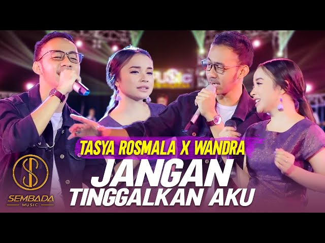 JANGAN TINGGALKAN AKU - TASYA ROSMALA X WANDRA (Official Music Video) | DANGDUT LAWAS KOPLO class=
