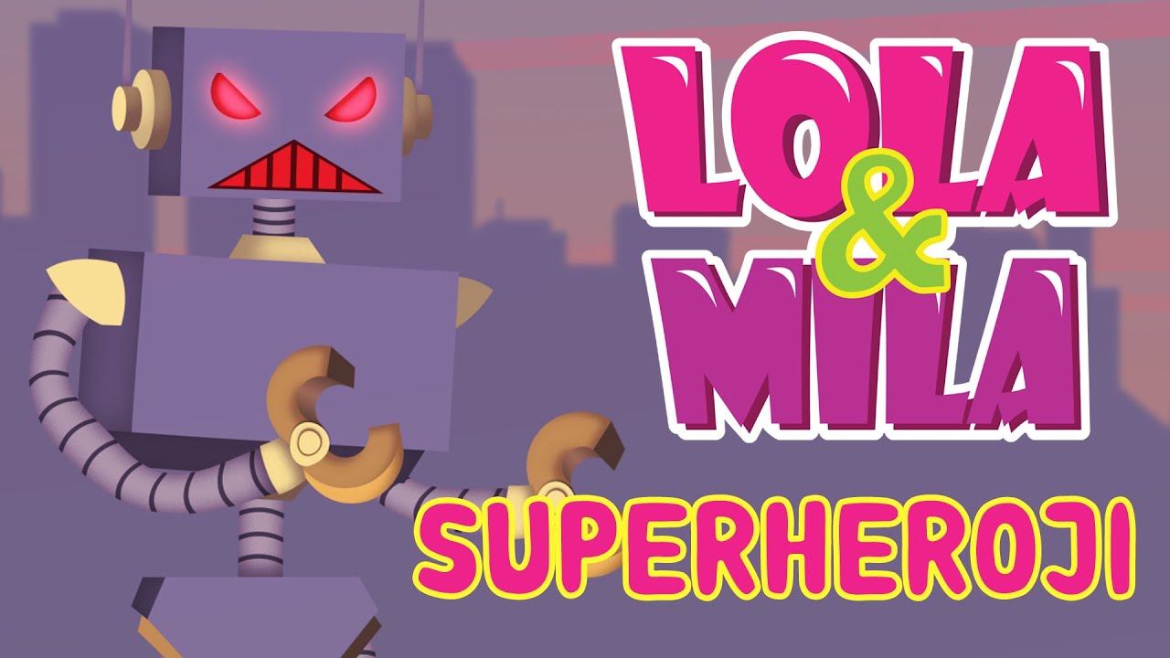 LOLA & MILA // SUPERHEROJI PROTIV ZLOG ROBOTA // CRTANI FILM (2024)