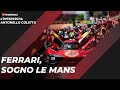 Ferrari punta il bis a Le Mans: intervista ad Antonello Coletta